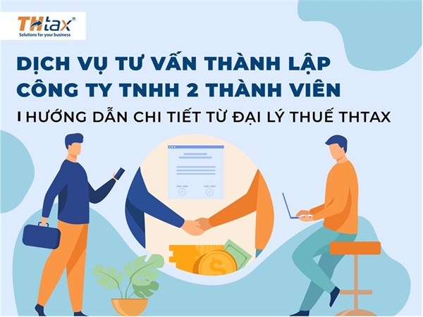 Dịch Vụ Thành Lập Công Ty TNHH 2 Thành Viên