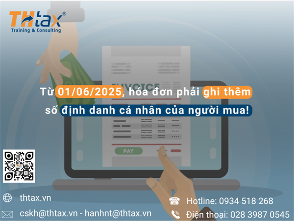 Từ 01/06/2025: Hóa đơn phải ghi thêm số định danh cá nhân hoặc mã số đơn vị ngân sách của người mua theo Nghị định 70/2025/NĐ-CP