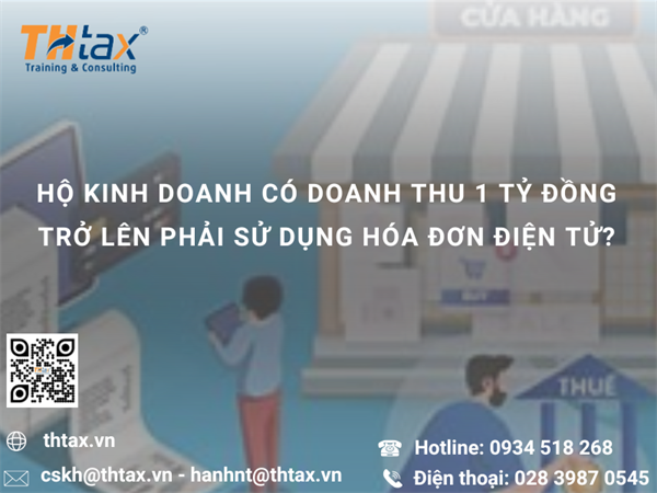 Từ 01/6/2025 – Hộ kinh doanh có doanh thu từ 1 tỷ đồng/năm bắt buộc sử dụng hóa đơn điện tử từ máy tính tiền