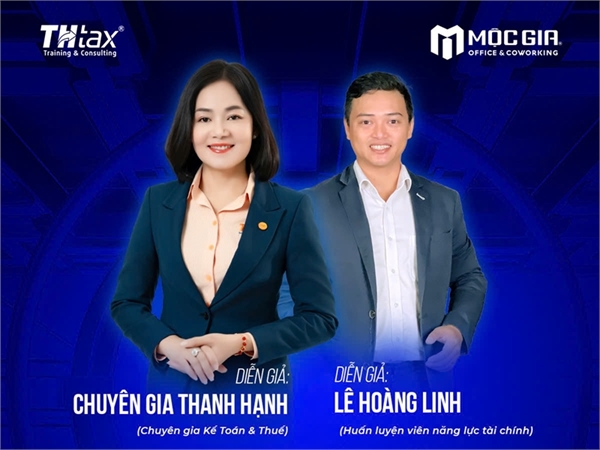 WORKSHOP “9 RỦI RO KẾ TOÁN - THUẾ” | CHÀO ĐÓN CHUYÊN GIA TÀI CHÍNH LÊ HOÀNG LINH